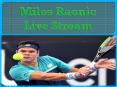 Milos Raonic Live Stream PowerPoint PPT Presentation