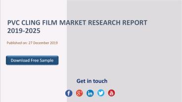 PVC Cling Film Market Research Report 2019-2025