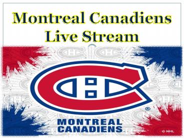 Montreal Canadiens Live Stream