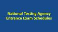 National Testing Agency Entrance Exam Schedule PowerPoint PPT Presentation