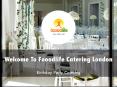 Detail Presentation About Fooodlife Catering London PowerPoint PPT Presentation