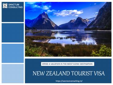 New Zealand Tourist Visa Info - All Required Details