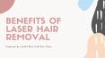 Benefits Of Laser Hair Removal Treatment PowerPoint PPT Presentation
