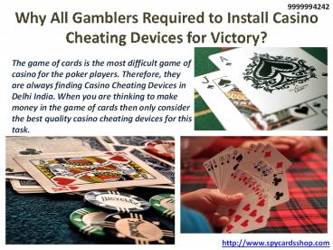 Why All Gamblers Required to Install Casino Cheating Devices for Victory?