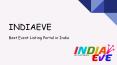 IndiaEve | India's Best Event Listing Portal PowerPoint PPT Presentation