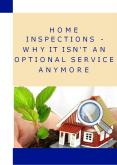 Home Inspections - Why It Isn't an Optional Service Anymore