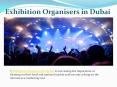 Exhibition Organisers in Dubai PowerPoint PPT Presentation