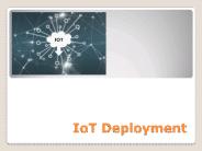 5 Essential Techniques For Improving IoT Deployment Efficiency