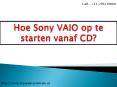 Hoe Sony VAIO op te starten vanaf CD? PowerPoint PPT Presentation