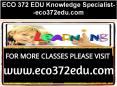 ECO 372 EDU Knowledge Specialist--eco372edu.com PowerPoint PPT Presentation
