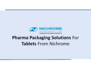 Pharma Packaging Solutions For Tablets From Nichrome