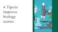 4 Tips To Improve Biology Scores PowerPoint PPT Presentation