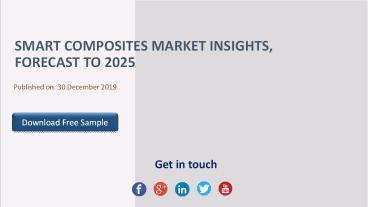 Smart Composites Market Insights, Forecast to 2025