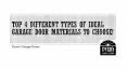 TOP 4 DIFFERENT TYPES OF IDEAL GARAGE DOOR MATERIALS TO CHOOSE! PowerPoint PPT Presentation