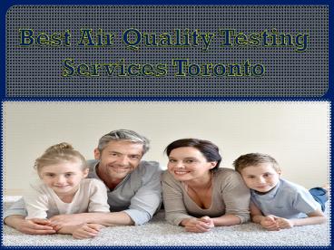 Best Air Quality Testing Services Toronto
