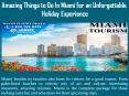Amazing Things to Do In Miami for an Unforgettable Holiday Experience PowerPoint PPT Presentation