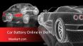 Car battery online in Delhi NCR PowerPoint PPT Presentation