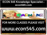 ECON 545 Knowledge Specialist--econ545.com