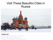 Visit These Beautiful Cities in Russia