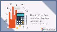 How To write Best Australian Taxation Assignment