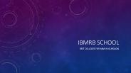IBMR- Best Institute for MBA in Delhi
