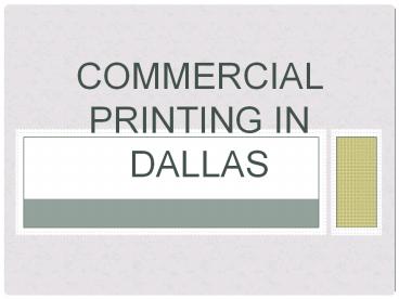 Commercial Printing in Dallas