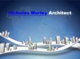 Nicholas Morley - Best Innovative Architects PowerPoint PPT Presentation