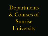 Departments and courses of Sunrise University