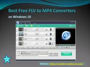 Best Free FLV to MP4 Converters on Windows 10