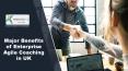 Major Benefits of Enterprise Agile Coaching in UK PowerPoint PPT Presentation