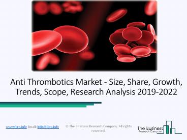 Anti Thrombotics Market Growth and Key Manufacturers Analysis Report