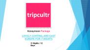 LOVELY CENTRAL AND EAST EUROPE FOR 7 NIGHTS