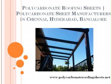 Best Polycarbonate Sheet Manufacturers in Chennai, Hyderabad, Bangalore (1)