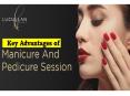 Key Advantages of Manicure and pedicure Session PowerPoint PPT Presentation