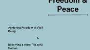 Freedom & Peace | Becoming a more Peaceful Human.