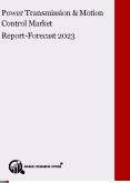 Power Transmission And Motion Control Market Research Report- Global Forecast 2023 PowerPoint PPT Presentation