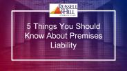 5 Things You Should Know About Premises Liability