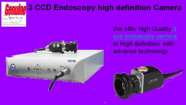 3 CCD Endoscopy high definition camera