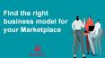 Find the right online business model for your marketplace PowerPoint PPT Presentation