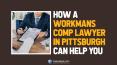 How A Workmans Comp Lawyer In Pittsburgh Can Help You PowerPoint PPT Presentation