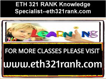 ETH 321 RANK Knowledge Specialist--eth321rank.com
