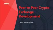 Peer to Peer Crypto Exchange Development