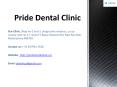 Dental Clinic in Koparkhairane | Pride Dental Clinic PowerPoint PPT Presentation