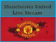 Manchester United Live Stream