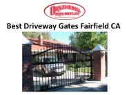 Best Driveway Gates Fairfield CA
