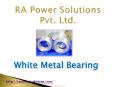 Rebabbitting, Babbitt White Metal and White Metal Bearing PowerPoint PPT Presentation