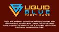 Best International Music Band Los Angeles - Liquid Blue PowerPoint PPT Presentation