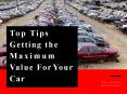 Top Tips Getting the Maximum Value For Your Car PowerPoint PPT Presentation