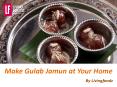 Make Gulab Jamun at Your Home PowerPoint PPT Presentation