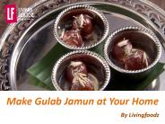 Make Gulab Jamun at Your Home